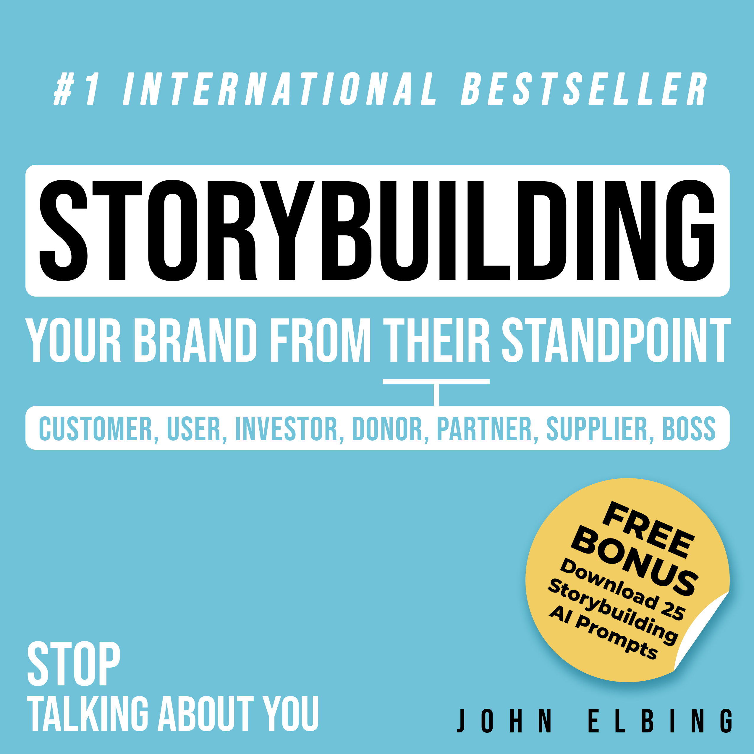 Storybuilding — Your Brand From Their Standpoint, front cover